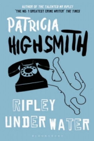 Könyv Ripley Under Water Patricia Highsmith