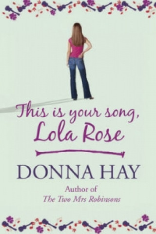 Book This is Your Song, Lola Rose Donna Hay