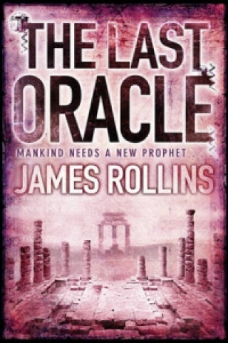 Kniha Last Oracle James Rollins