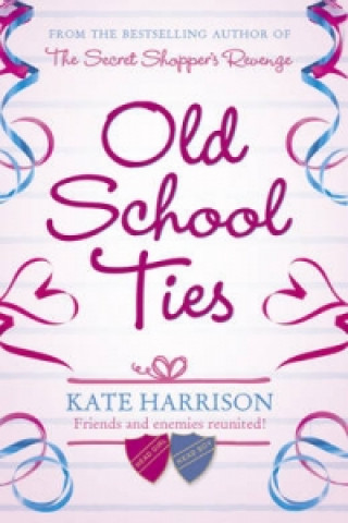 Könyv Old School Ties Kate Harrison