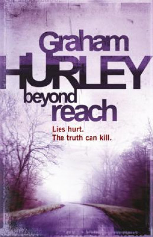 Könyv Beyond Reach Graham Hurley