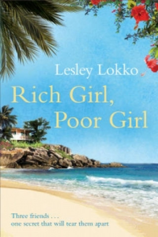 Carte Rich Girl, Poor Girl Lesley Lokko