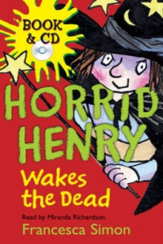 Kniha Horrid Henry Wakes The Dead Francesca Simon