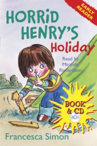 Kniha Horrid Henry Early Reader: Horrid Henry's Holiday Francesca Simon
