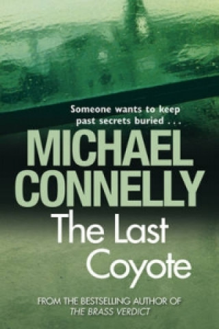 Könyv Last Coyote Michael Connelly