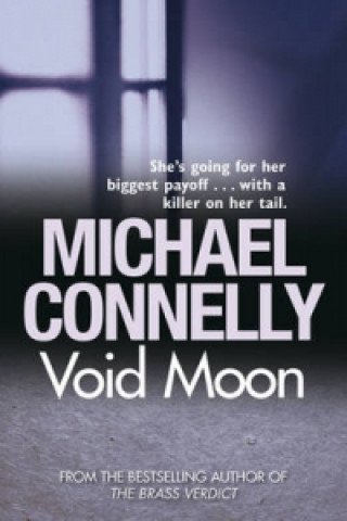 Kniha Void Moon Michael Connelly
