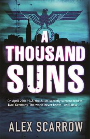 Книга Thousand Suns Alex Scarrow