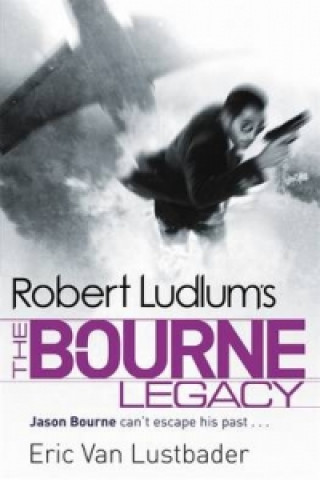Książka Robert Ludlum's The Bourne Legacy Robert Ludlum