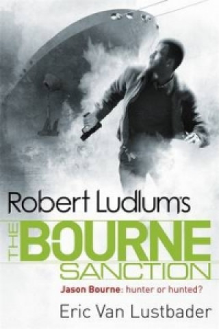 Kniha Robert Ludlum's The Bourne Sanction Robert Ludlum