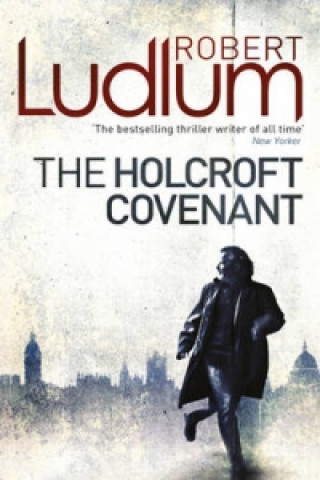 Könyv Holcroft Covenant Robert Ludlum