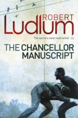 Könyv Chancellor Manuscript Robert Ludlum