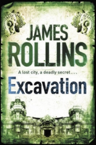 Knjiga Excavation James Rollins