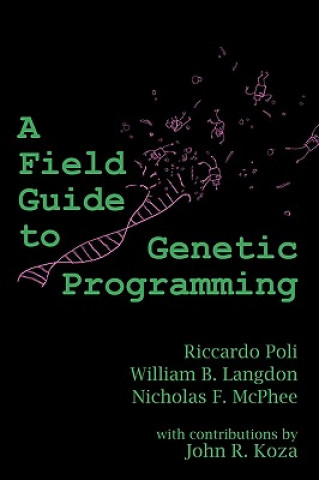 Knjiga Field Guide to Genetic Programming Riccardo Poli