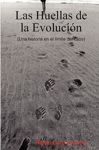 Kniha Las Huellas De La Evolucion Rafael Garc a Alonso