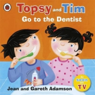 Könyv Topsy and Tim: Go to the Dentist Jean Adamson
