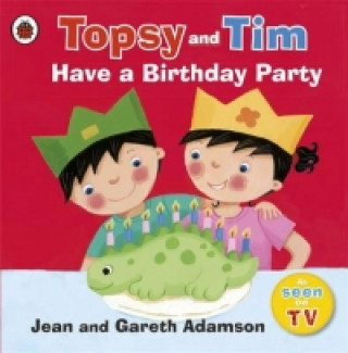 Książka Topsy and Tim: Have a Birthday Party Jean Adamson