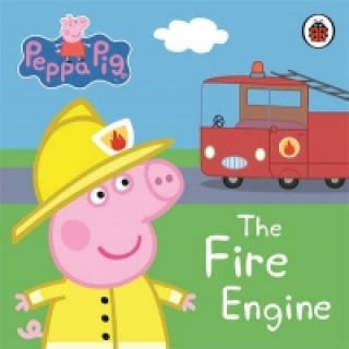 Kniha Peppa Pig: The Fire Engine: My First Storybook Peppa Pig