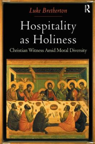 Książka Hospitality as Holiness Luke Bretherton