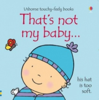 Knjiga That's not my baby (boy)... Fiona Watt