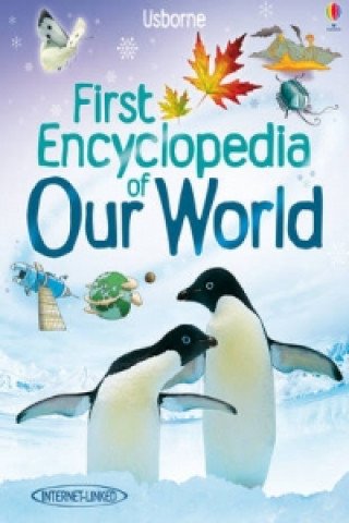 Knjiga First Encyclopedia of Our World Felicity Brooks