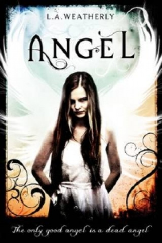 Kniha Angel LA Weatherly