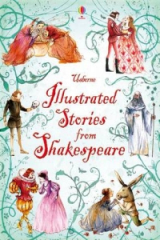 Книга Usborne Illustrated Stories from Shakespeare William Shakespeare