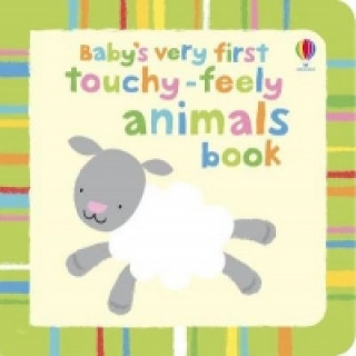 Книга Baby's Very First Touchy-Feely Animals Fiona Watt