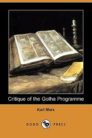 Carte Critique of the Gotha Programme (Dodo Press) Karl Marx