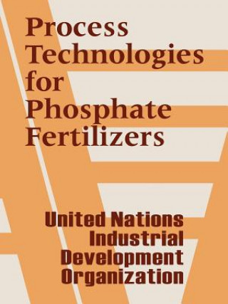 Książka Process Technologies for Phosphate Fertilizers United Nations