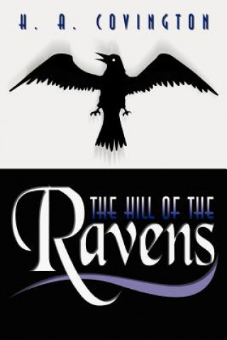 Carte Hill of the Ravens H. A. Covington
