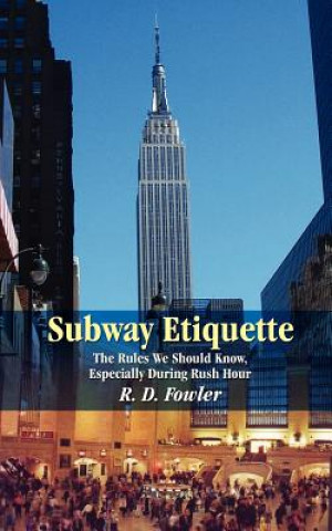 Buch Subway Etiquette R. D. Fowler