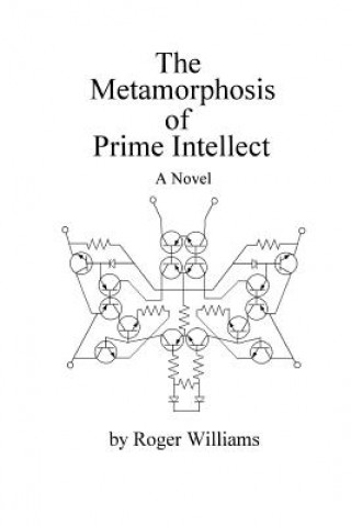 Knjiga The Metamorphosis of Prime Intellect Roger Williams