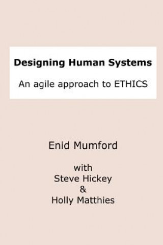 Book Designing Human Systems Steve Hickey