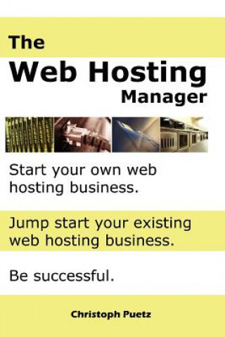 Knjiga Web Hosting Manager Christopher Puetz