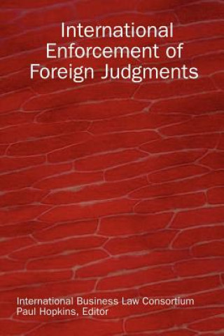 Knjiga International Enforcement of Foreign Judgments Paul Hopkins