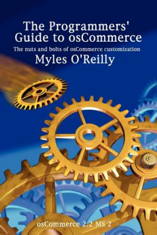 Carte Programmers' Guide to OsCommerce Myles O´Reilly