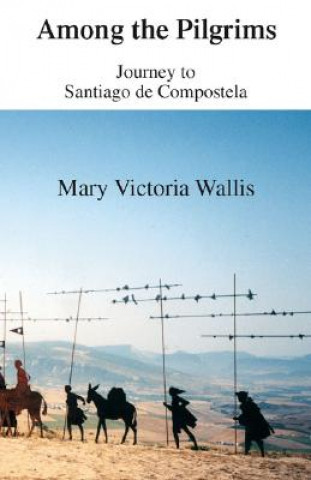 Книга Among the Pilgrims Mary Victoria Wallis