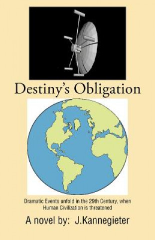 Libro Destiny's Obligation J. Kannegieter