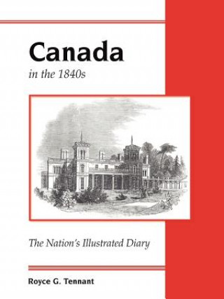 Carte Canada in the 1840s Royce G. Tennant