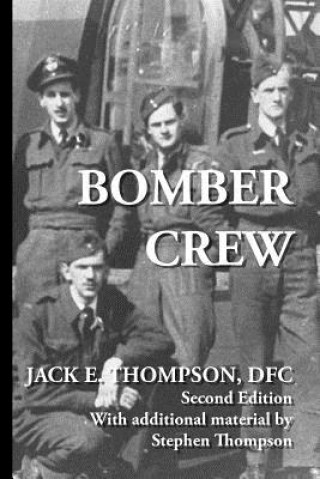 Carte Bomber Crew with additiona Jack E. Thompso