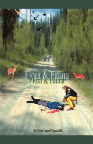 Kniha Flora and Fauna Elwin Denard Trammel I