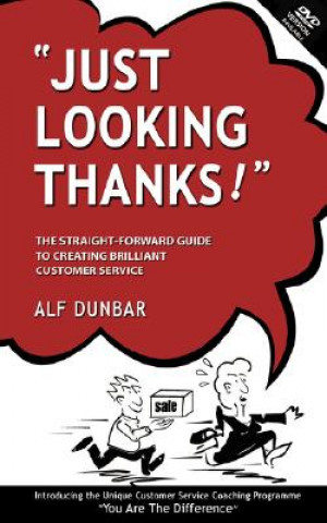 Könyv Just Looking Thanks! Alf Dunbar