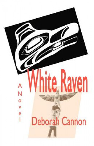 Book White Raven Deborah Cannon
