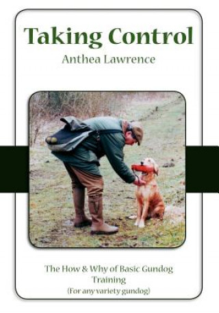 Knjiga Taking Control Anthea Lawrence