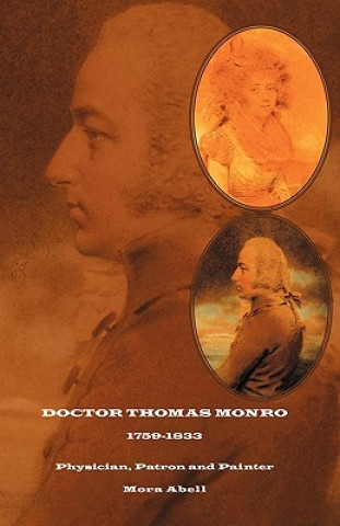 Libro Doctor Thomas Monro Mora Abell