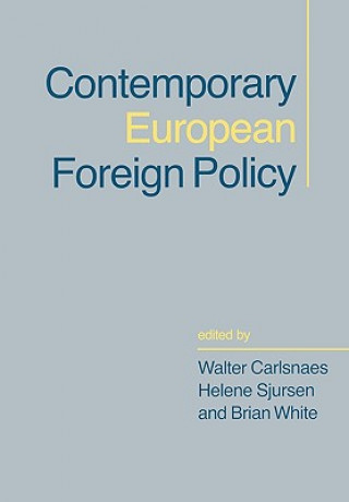 Kniha Contemporary European Foreign Policy Walter Carlsnaes