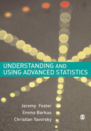 Könyv Understanding and Using Advanced Statistics Emma Barkus