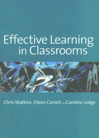 Książka Effective Learning in Classrooms Chris Watkins