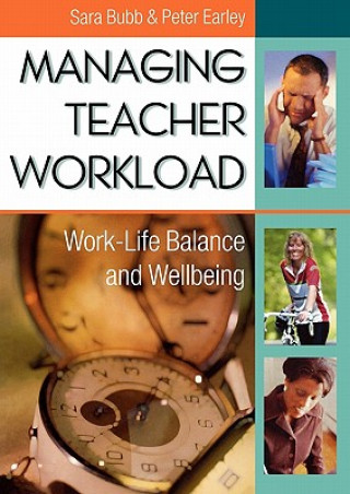 Könyv Managing Teacher Workload Sara Bubb