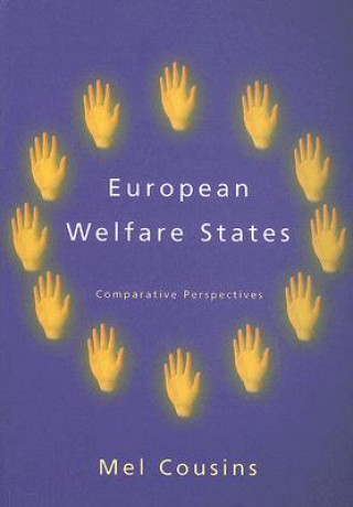 Kniha European Welfare States Mel Cousins